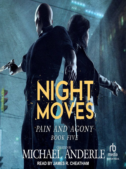 Title details for Night Moves by Michael Anderle - Available